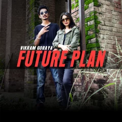 Punjabi Songs Latest: Future Plan- Vikram Goraya|Tik tok Videos- News