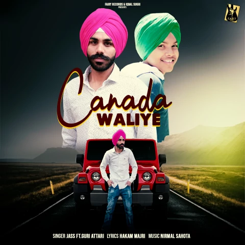 Latest New Punjabi Songs: Canada Waliye | Jass, Single Track on Mr-jatt-dj.com