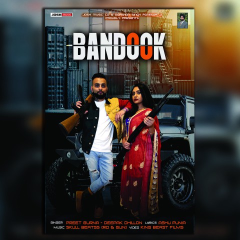 Bandook: Preet Gurna Deepak Dhillon 