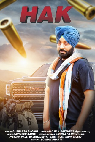 Hak Gurbaksh Shonki New Punjabi Song 2019 