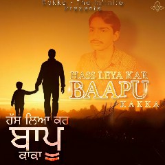 Hass Lia Kar Bappu Mp3 Song Download on Mr-jatt-dj.com